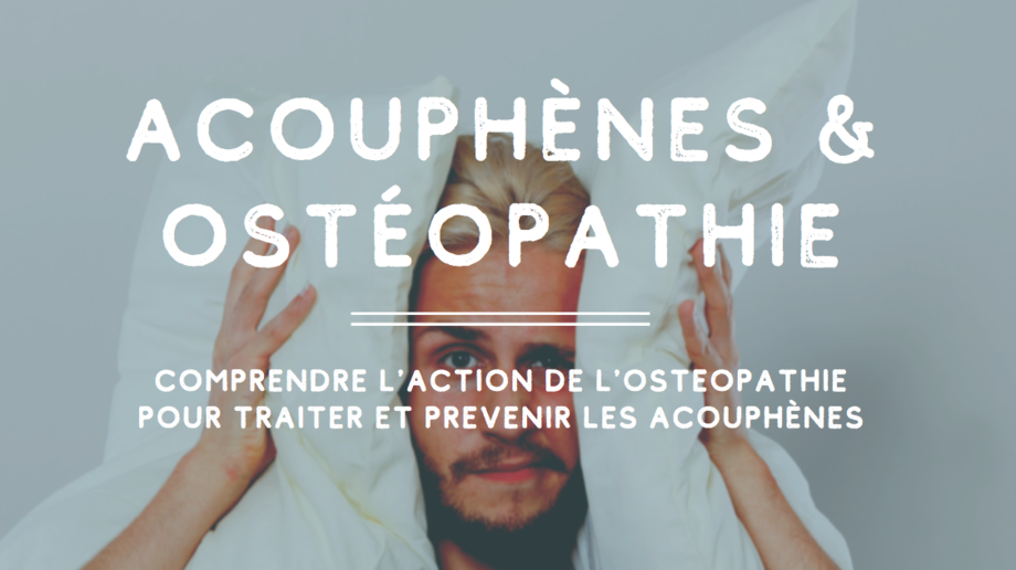 Soulager et guérir les acouphènes avec l'ostéopathie